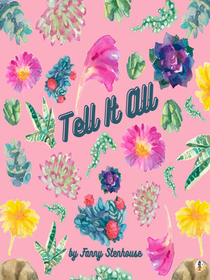 cover image of Tell It All